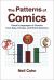 The Patterns of Comics : Visual Languages of Comics from Asia, Europe, and North America