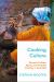 Cooking Culture : Women's Culinary Agency and Everyday Creativity in Rural Mali
