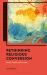 Rethinking Religious Conversion : Bodies, People and Processes Rethinking Religious Conversion : Bodies, People and Processes