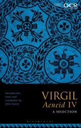 Virgil Aeneid IV: a Selection