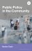 Public Policy in the Community, Third Edition