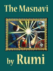 The Masnavi : The Spiritual Couplets