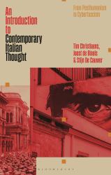An Introduction to Contemporary Italian Thought : From Posthumanism to Cyberfascism