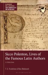 Sicco Polenton, Lives of the Famous Latin Authors : A Selection
