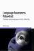 Language Awareness Rebooted : Teaching about Languages in Early Schooling