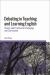 Debating in Teaching and Learning English : Theory and Practice for Pedagogy and Curriculum