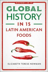 Global History in 15 Latin American Foods
