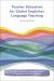 Teacher Education for Global Englishes Language Teaching