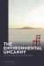 The Environmental Uncanny : A Phenomenology of the Loss of the World