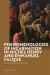 Phenomenologies of Incarnation in Michel Henry and Emmanuel Falque : Saving Flesh, Redeeming Body
