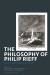 The Philosophy of Philip Rieff : Cultural Conflict, Religion and the Self