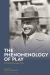 The Phenomenology of Play : Encountering Eugen Fink