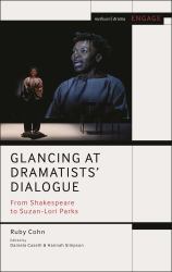 Glancing at Dramatists' Dialogue : From Shakespeare to Suzan-Lori Parks