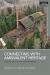 Connecting with Ambivalent Heritage : Creative Uses of Postindustrial Spaces