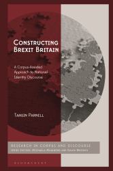 Constructing Brexit Britain : A Corpus-Assisted Approach to National Identity Discourse