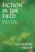 Fiction in the Field : Creative Writing Across Disciplines
