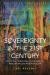 Sovereignty in the 21st Century : Political Theology in an Age of Neoliberalism and Populism
