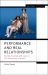 Performance and Real Relationships : Family, Kinship and Love in Contemporary Theatre