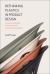 Rethinking Plastics in Product Design : A Guide to Sustainable Transitions for the Environmental Emergency