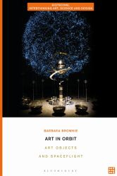 Art in Orbit : Art Objects and Spaceflight