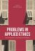 Problems in Applied Ethics : An Introduction to Contemporary Debates