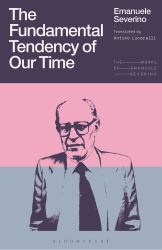 The Fundamental Tendency of Our Time
