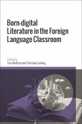 Born-Digital Literature in the Foreign Language Classroom