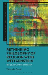 Rethinking Philosophy of Religion with Wittgenstein : Religious Diversities and Racism