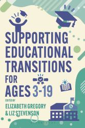 Supporting Educational Transitions for Ages 3-19