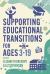 Supporting Educational Transitions for Ages 3-19