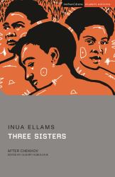 Three Sisters : After Chekhov