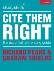 Cite Them Right : The Essential Referencing Guide