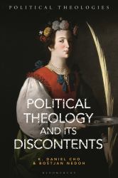 Political Theology and Its Discontents