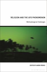 Religion and the UFO Phenomenon : Methodological Challenges