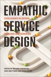 Empathic Service Design : Challenges in Design, Analysis and Services
