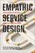 Empathic Service Design : Challenges in Design, Analysis and Services