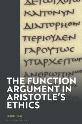 The Function Argument in Aristotles Ethics