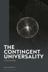 The Contingent Universality : A New Ontology
