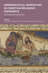 Hermeneutical Narratives in Christian Religious Experience : International Perspectives