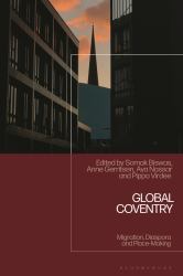Global Coventry : Migration, Diaspora and Place-Making