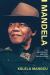 Mandela : The Aristocrat and the Revolution Mandela : The Aristocrat and the Revolution