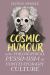 Cosmic Humour and Philosophical Pessimism in Contemporary Culture