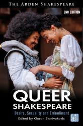 Queer Shakespeare : Desire, Sexuality and Embodiment