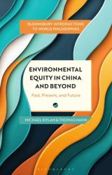 Environmental Equity in China and Beyond : Past, Present, and Future