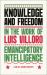 Knowledge and Freedom in the Work of Luis Villoro : Emancipatory Intelligence