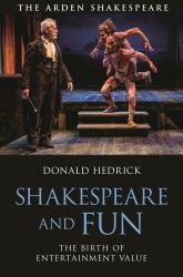 Shakespeare and Fun : The Birth of Entertainment Value