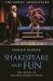 Shakespeare and Fun : The Birth of Entertainment Value