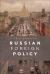 Russian Foreign Policy Russian Foreign Policy
