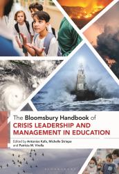 The Bloomsbury Handbook of Crisis Leadership and Management in Education