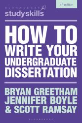 How to Write Your Undergraduate Dissertation